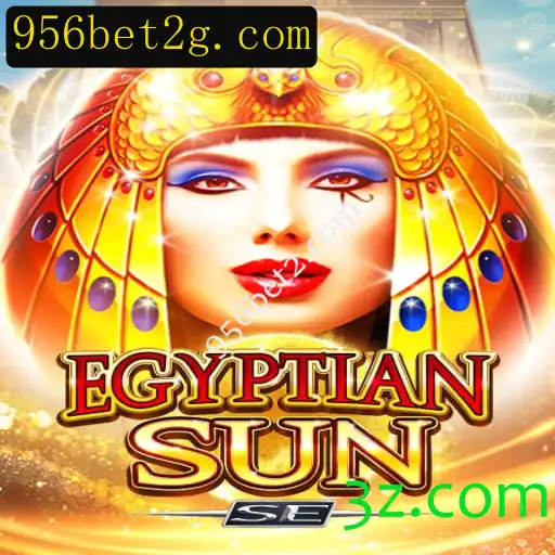 EgyptianSunSE: Uma Jornada ao Antigo Egito com 956bet2.com